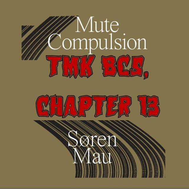 Patreon Preview – 331. TMK BC5: Mute Compulsion, Ch. 13 - podcast episode cover