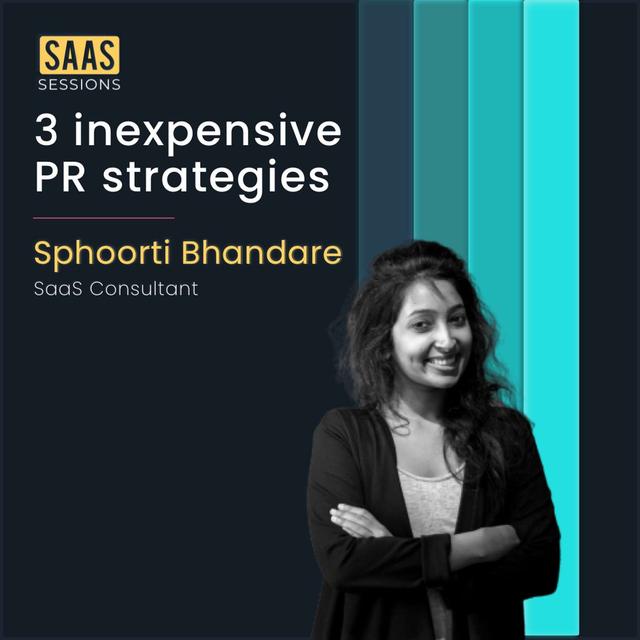 S1E18 - 3 inexpensive PR strategies you can implement from day one ft. Sphoorti Bhandare - podcast episode cover