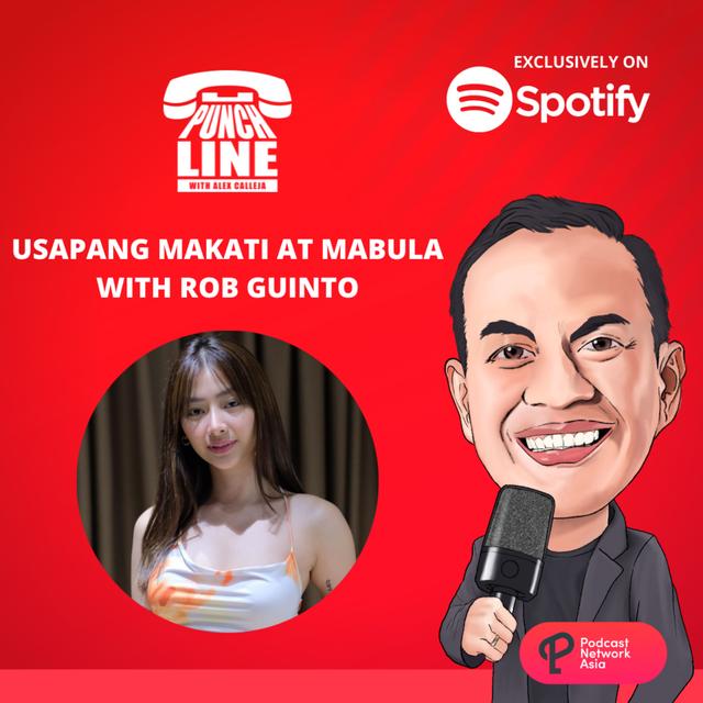Ep. 179: Usapang Makati with at Mabula with Rob Guinto - podcast episode cover