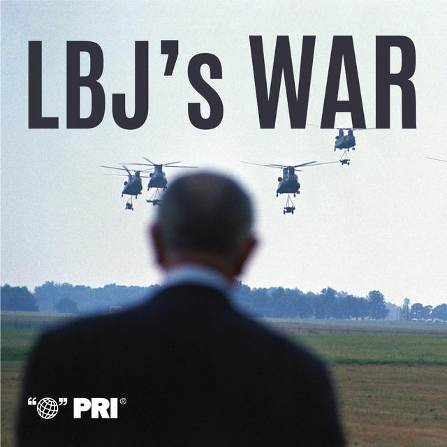 S1 Ep 5 LBJ's War - The Preacher and the President - podcast episode cover