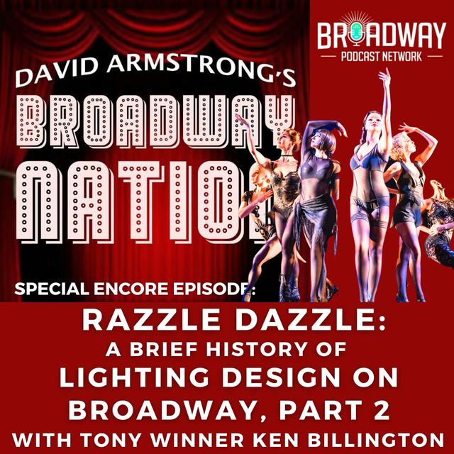 Encore Episode: Razzle Dazzle: A Brief History of Lighting Design, part 2. - podcast episode cover