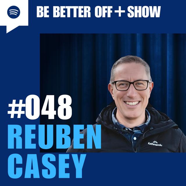 #048 - Reuben Casey - podcast episode cover