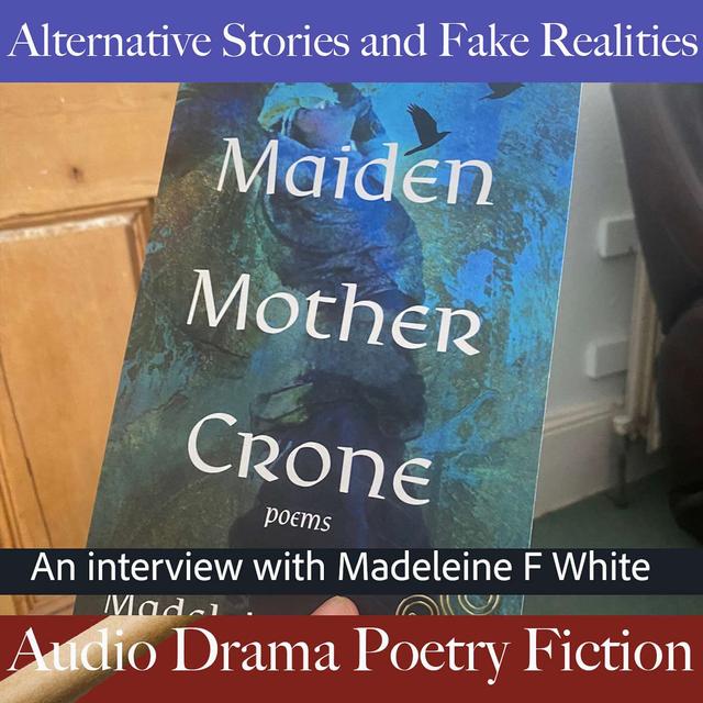 An Interview with Poet and Novelist Madeleine F White - podcast episode cover