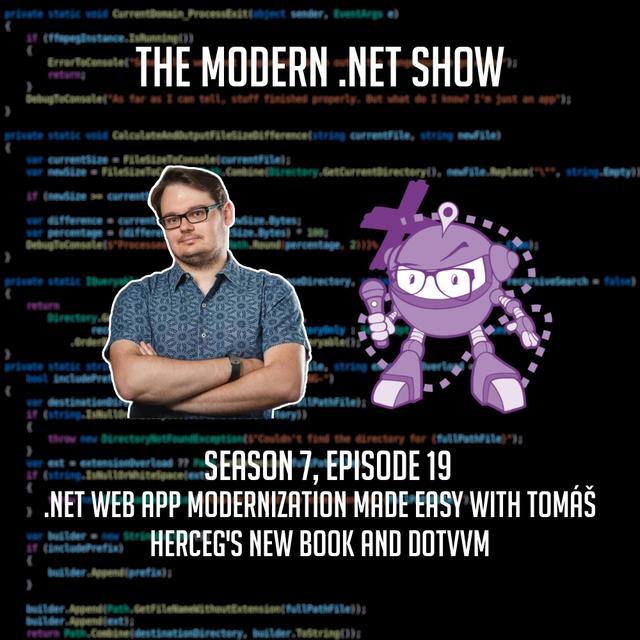 .NET Web App Modernization Made Easy with Tomáš Herceg's New Book and DotVVM - podcast episode cover