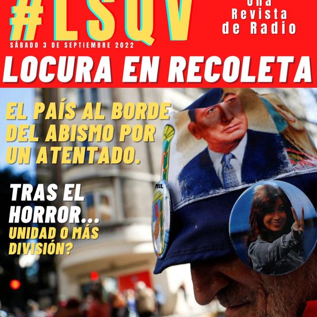 “Al Borde del abismo” Ya podés escuchar #LSQV de hoy - podcast episode cover