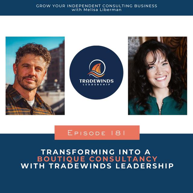 181. Transforming Into A Boutique Consultancy with Tradewinds Leadership - podcast episode cover