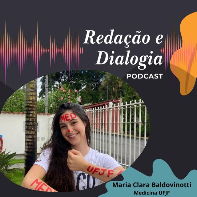 Maria Clara Baldovinotti - Medicina UFJF - podcast episode cover