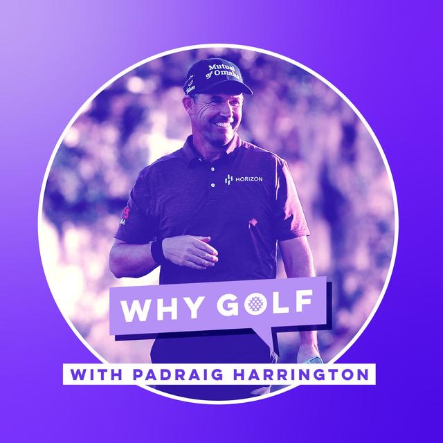 Former Ryder Cup Captain Padraig Harrington (Part 1) - podcast episode cover