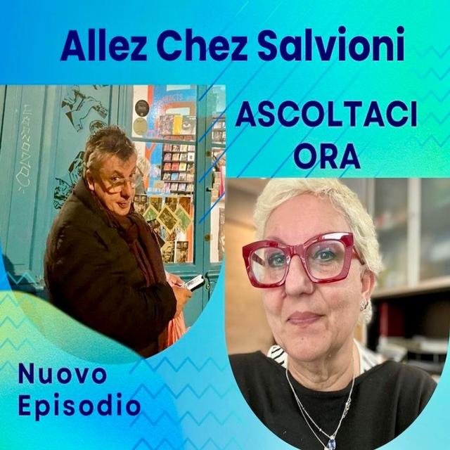 Allez chez Salvioni 10 Novembre 2024 - podcast episode cover