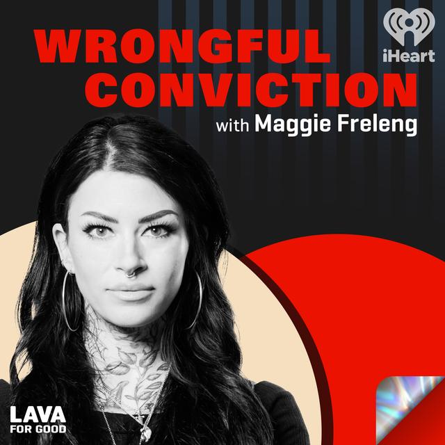 Wrongful Conviction with Maggie Freleng Season 4 - TRAILER - podcast episode cover
