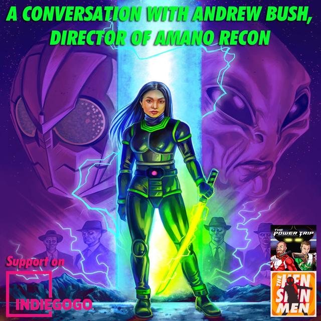 Lightning Round #15: A Conversation with Andrew Bush, Director of ‘Amano Recon’ (an IndieGoGo Project) - podcast episode cover