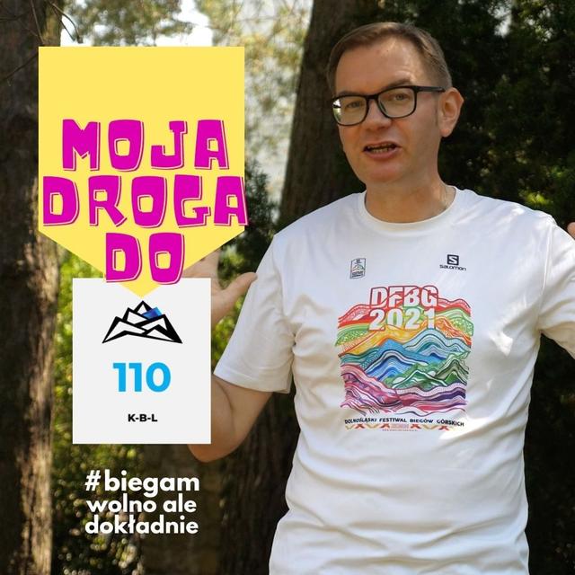 Moja droga do K-B-L 110km - podcast episode cover