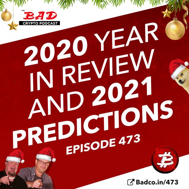 2020 Year in Review and 2021 Predictions - podcast episode cover