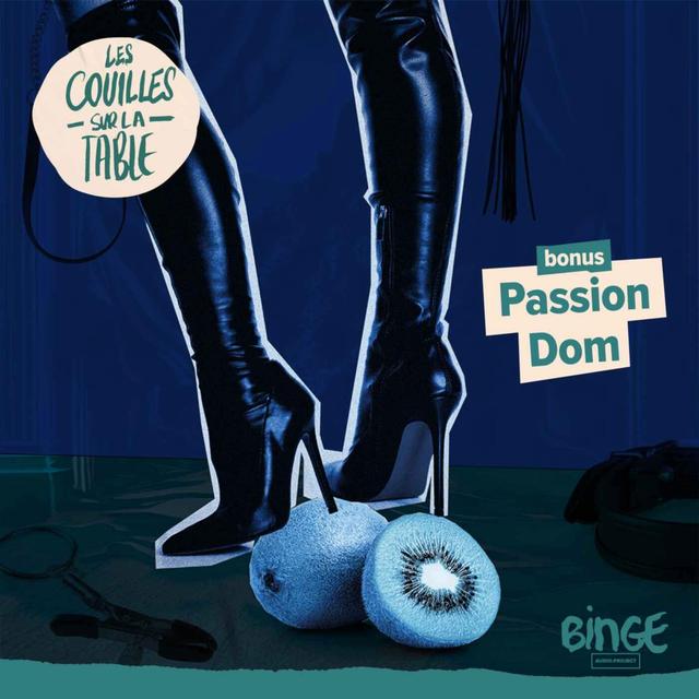 Passion Dom - Bonus - podcast episode cover