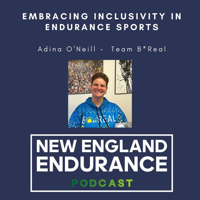 Embracing Inclusivity in Endurance Sports with Adina O'Neill of Team B*Real - podcast episode cover