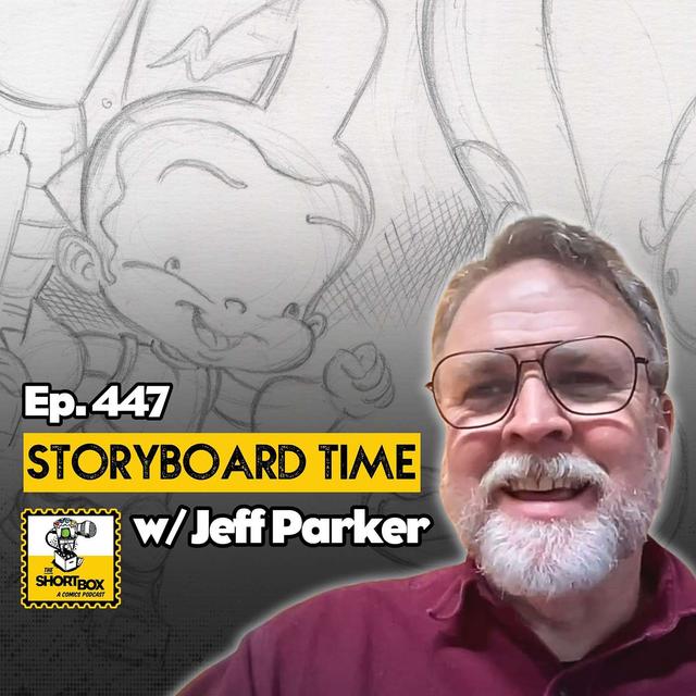 Storyboard Time with Jeff Parker! An Interview about Animation, Agents of Atlas, and Studio Life - podcast episode cover