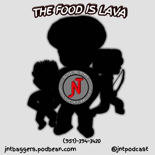 The Food Is Lava - podcast episode cover