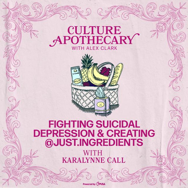Fighting Suicidal Depression & Creating @Just.Ingredients | Karalynne Call - podcast episode cover