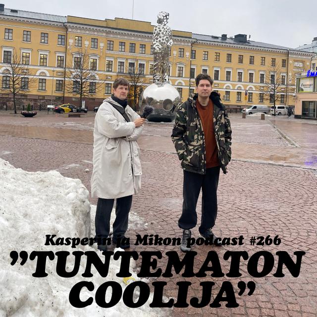 266. Tuntematon coolija - podcast episode cover