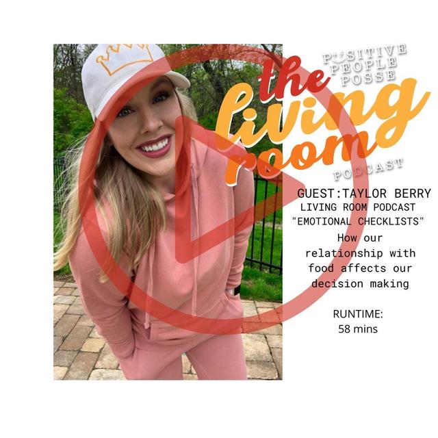 The Living Room- "Emotional Checklists"- Taylor Berry - podcast episode cover