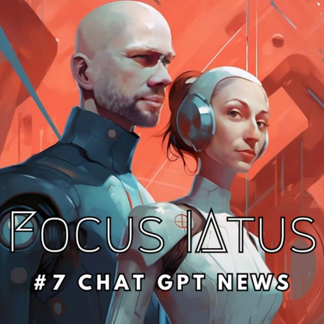 Focus // Chat GPT Big News - podcast episode cover