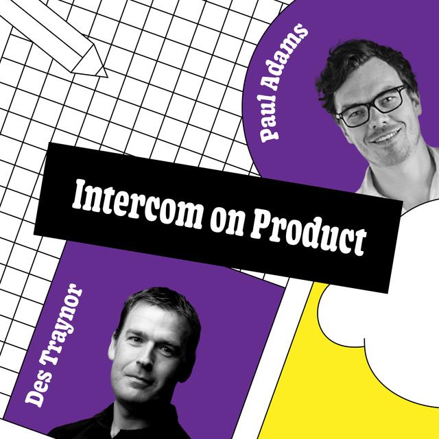 Intercom on Product: Why making every day count is key to progress - podcast episode cover