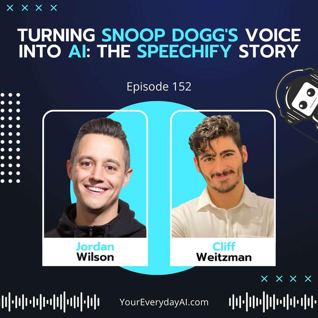 EP 152: Turning Snoop Dogg's Voice Into AI - The Speechify Story - podcast episode cover