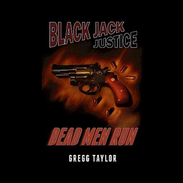 Black Jack Justice - Dead Men Run chapter 22 - podcast episode cover