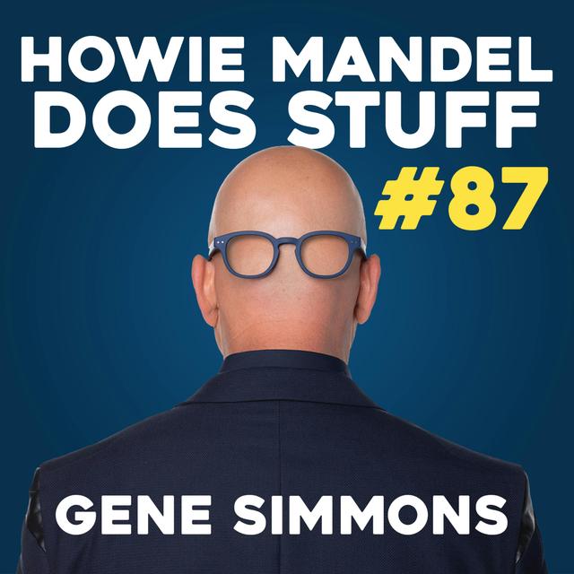 Gene Simmons of KISS Cheated on Cher With Who?! | Howie Mandel Does Stuff - podcast episode cover