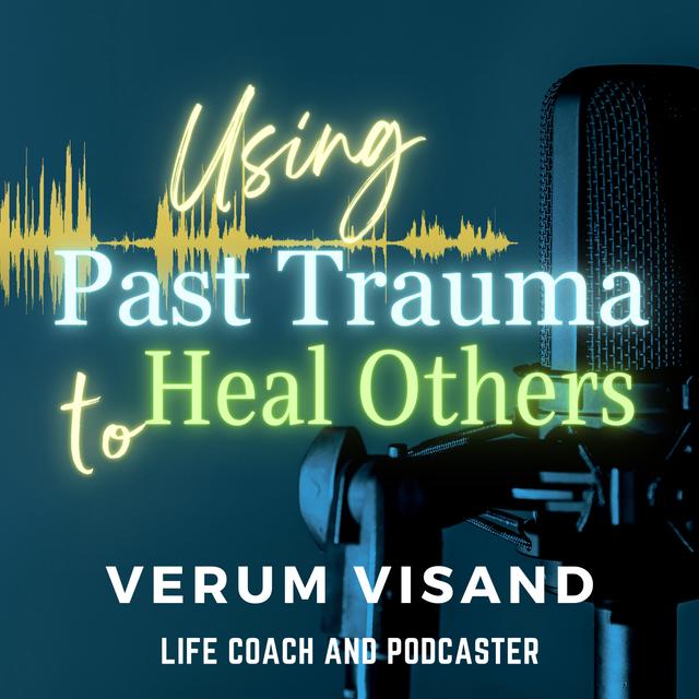 Healing Addiction Through the Power of Past Trauma - podcast episode cover