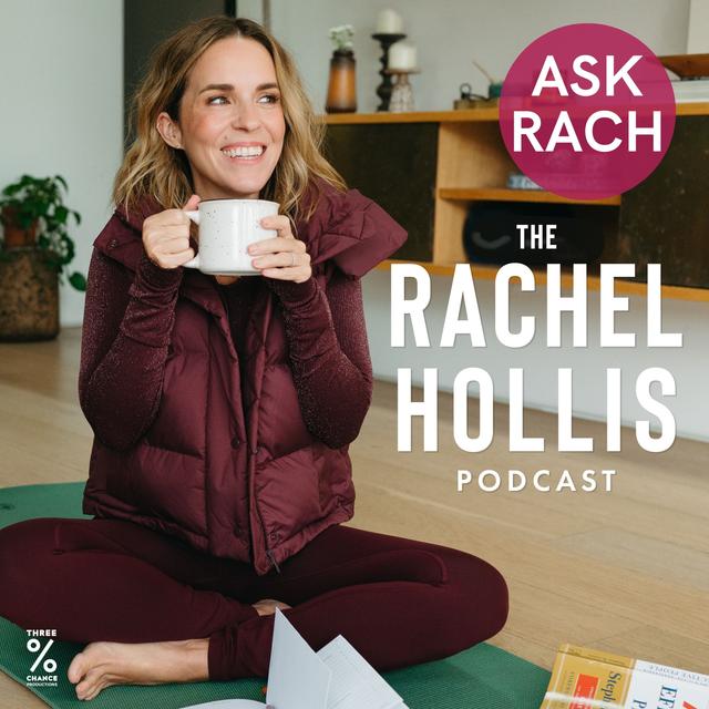 831: ASK RACH | "How can I stop feeling so guilty about my success?" "How can I elevate my style?" "What do you do at your full moon dinner?" - podcast episode cover