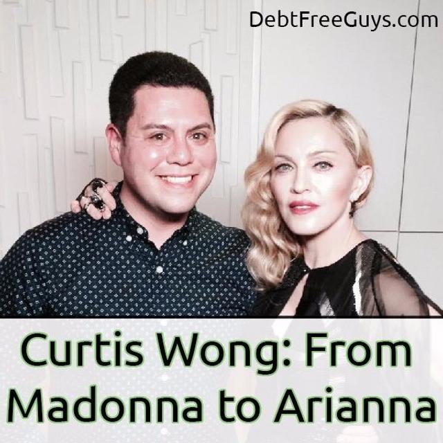Ep. 18 - Curtis Wong: From Madonna to Arianna - podcast episode cover
