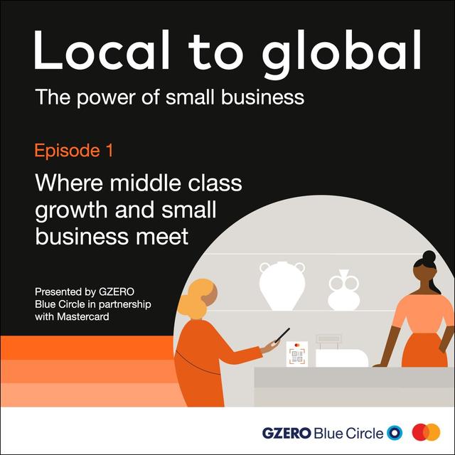 Where middle class growth and small business meet - podcast episode cover
