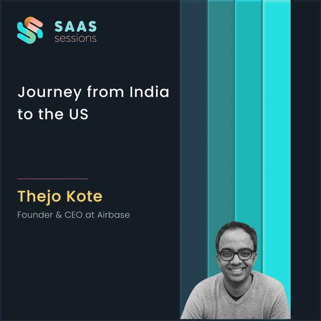 S8E9 - Journey from India to the US ft. Thejo Kote - podcast episode cover