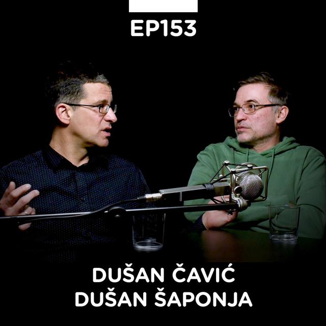 EP 153: Dušan Čavić i Dušan Šaponja, novinari, Marka Žvaka - Pojačalo podcast - podcast episode cover
