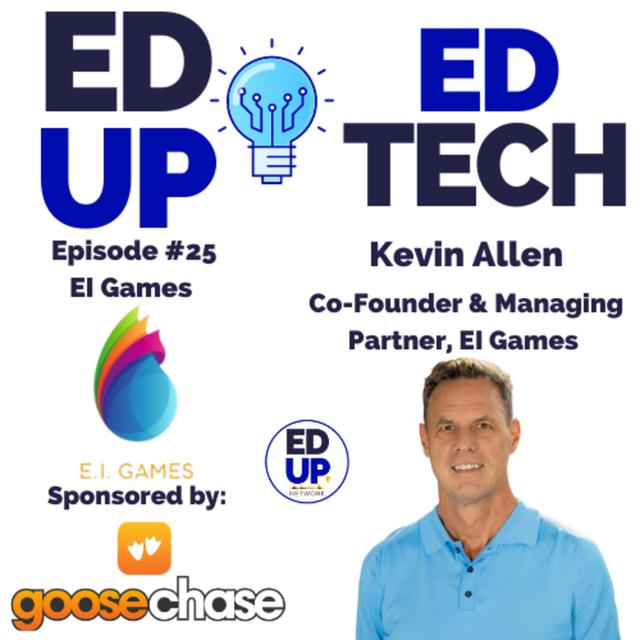 25: Emotional Intelligence and Gamification with Kevin Allen, CEO and Found of EI Games - podcast episode cover