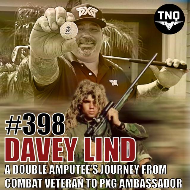 Davey Lind: A Double Amputee Marine’s Journey from Combat Veteran to PXG and the Fairway - podcast episode cover