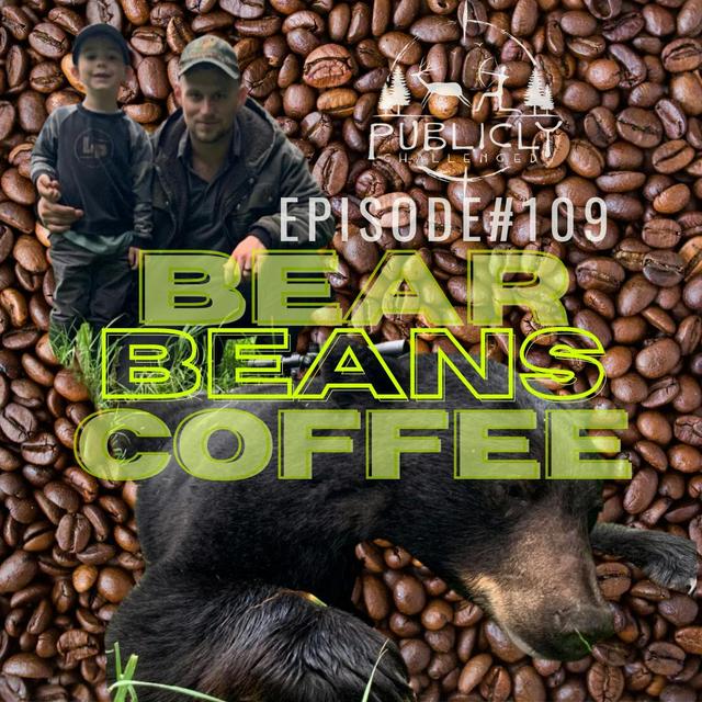 EPISODE#109-BEAR BEANS COFFEE - podcast episode cover