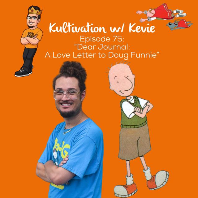 Dear Journal: A Love Letter to Doug Funnie - Nostalgia, Reflections & Life Lessons from the ’90s | Ep. 75 - podcast episode cover