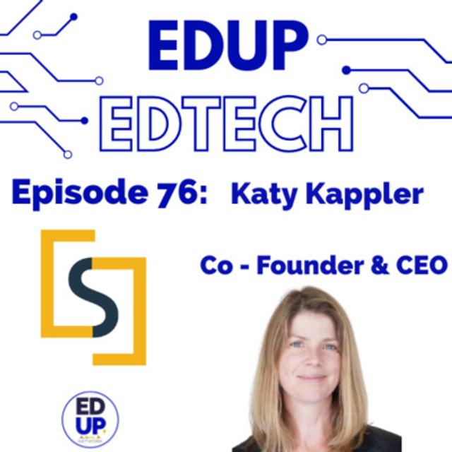76: Where Are They Now? A Special Catching Up Episode with Katy Kappler, Co-Founder & CEO of InScribe - podcast episode cover