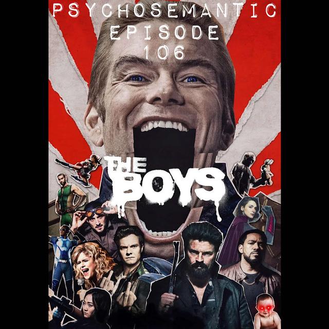 The Psychosemantic Podcast EP 106: The Boys (Season One Finale) - podcast episode cover