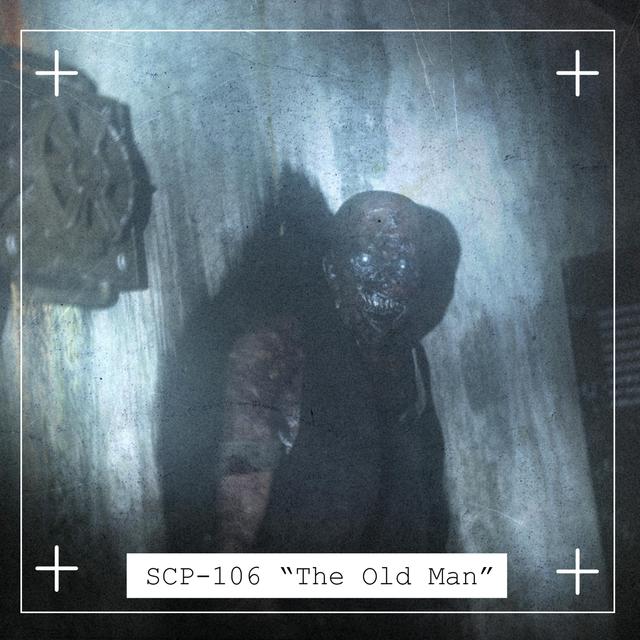 SCP-106: "The Old Man" - podcast episode cover