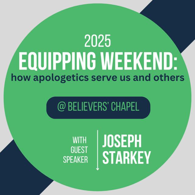 Equipping Weekend: Apologetics - podcast episode cover