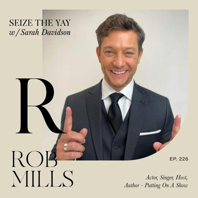 Rob Mills // Putting on a show!!! - podcast episode cover