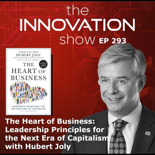 The Heart of Business with Hubert Joly - podcast episode cover