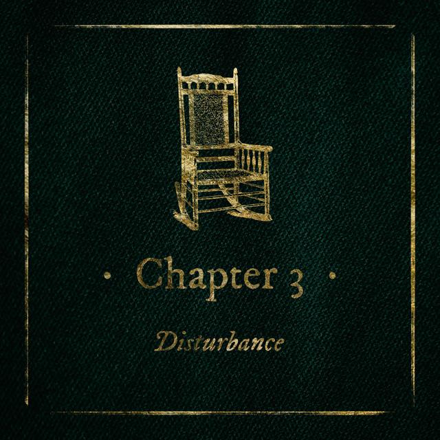 Chapter Three: Disturbance - podcast episode cover