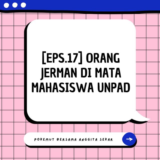 Orang Jerman di Mata Mahasiswa Sastra Jerman Unpad - podcast episode cover