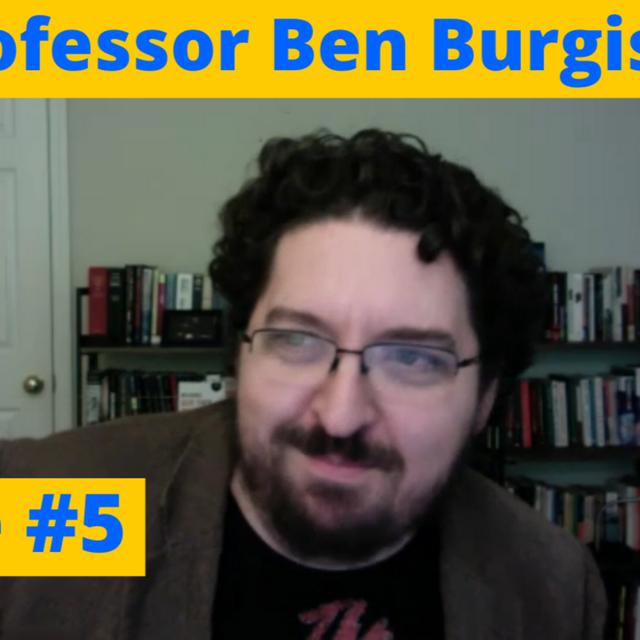 An Interview With Professor Ben Burgis | Socialism, Sanders, Corbyn, Stefan Molyneux, Libertarians - podcast episode cover