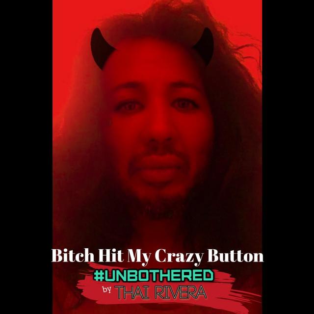 Bitch Hit My Crazy Button - podcast episode cover