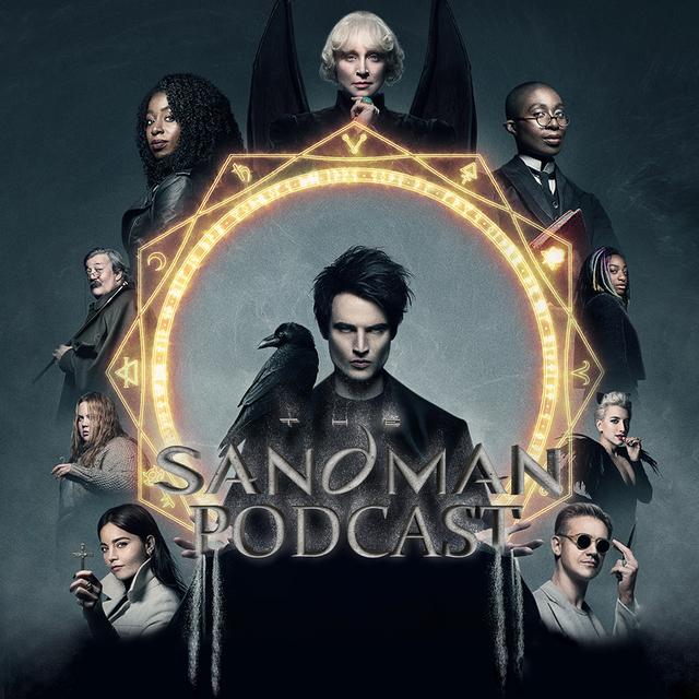 The Sandman Podcast Season 1.5 - Episode 3: Death and Labor - podcast episode cover